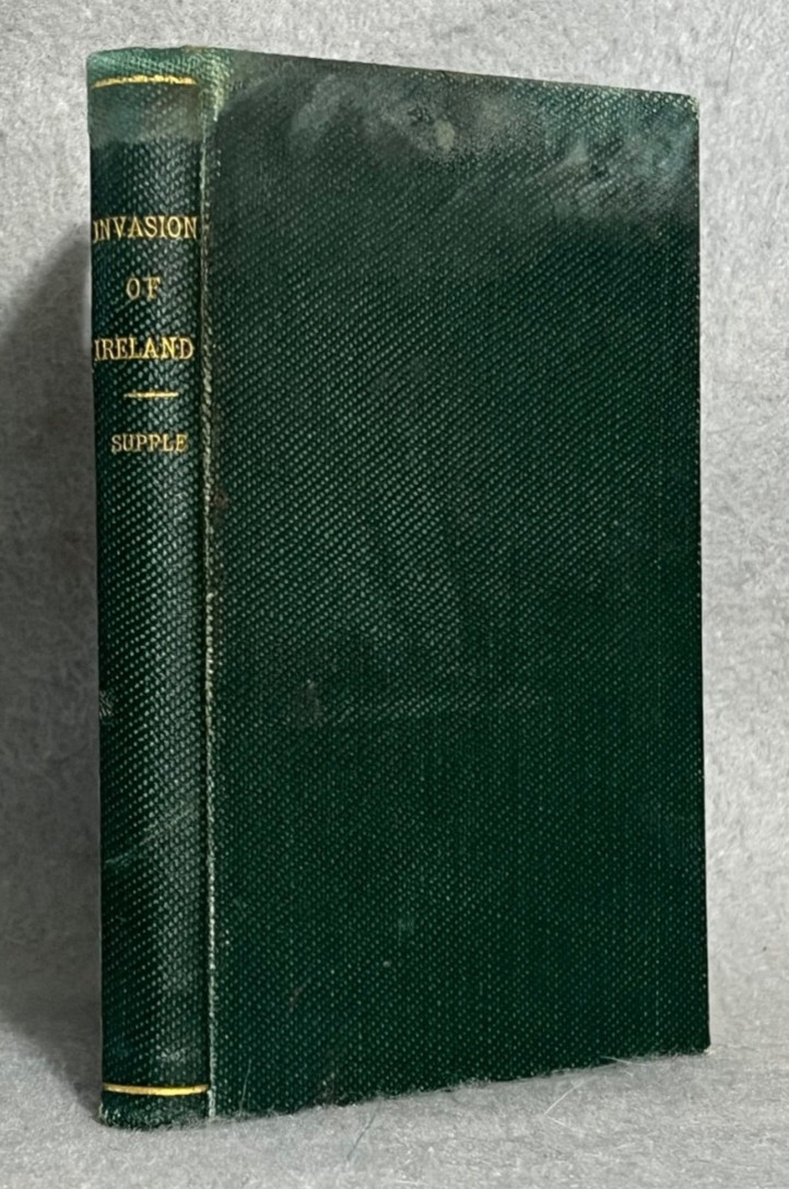 Antique Irish History Book Anglo-Norman Invasion of Ireland George H Supple 1856