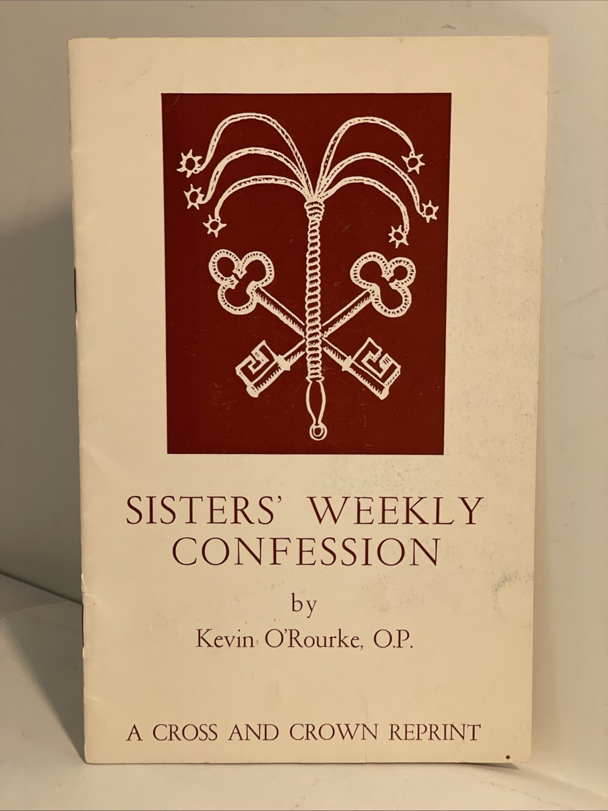 Fr. Kevin O’Rourke, O.P. : Sisters‘ Weekly Confession (A Cross & Crown Reprint)