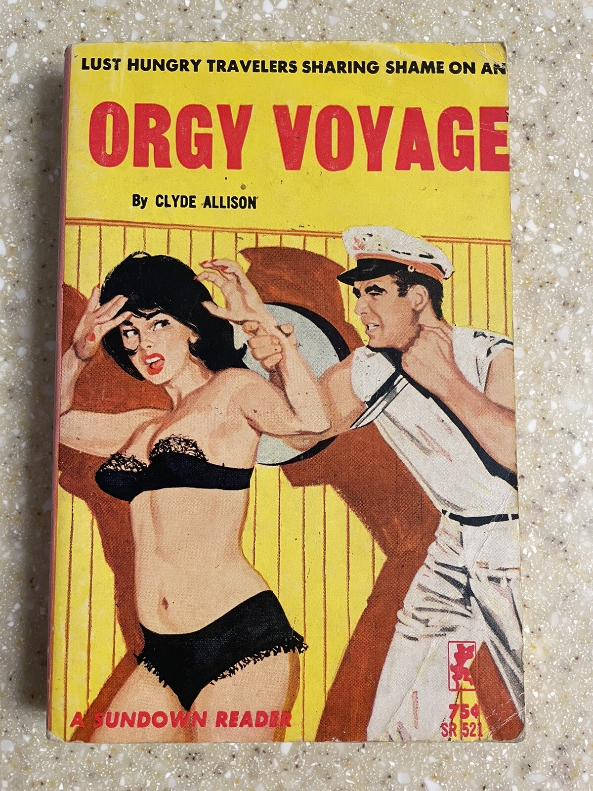 Orgy Voyage Clyde Allison Sleaze Adult Erotica Vintage 1964 Sundown Reader SR521