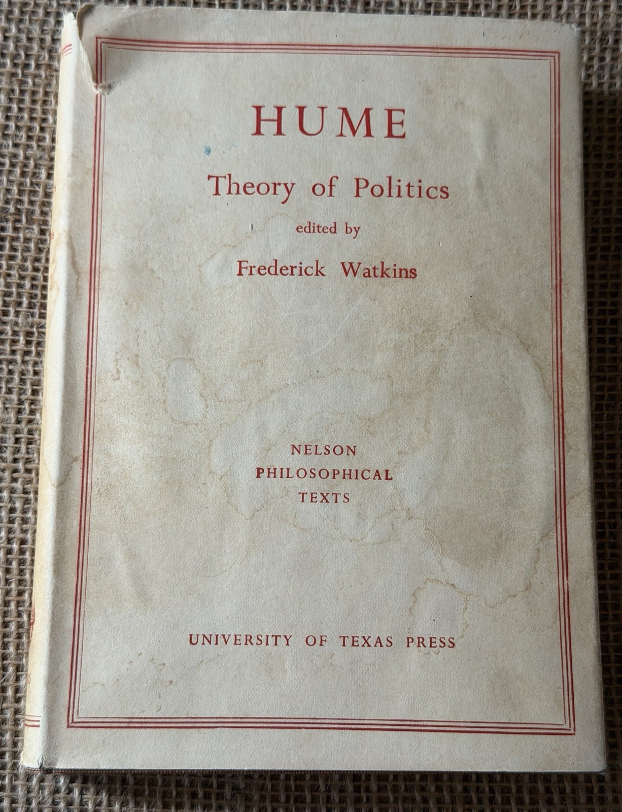 HUME Theory of Politics Edited by Frederick Watkins Nelson Philosophical 1953