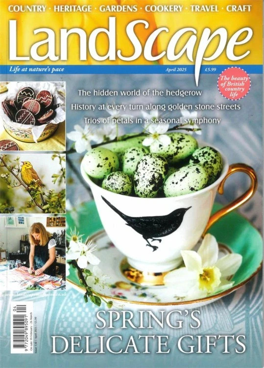 LANDSCAPE MAGAZINE | APRIL 2025 | SPRING’S DELICATE GIFTS