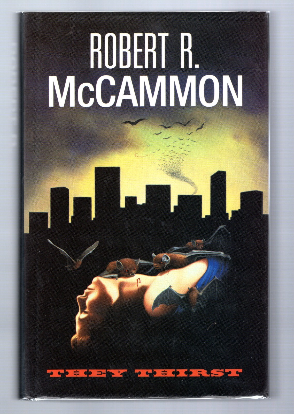SIGNED Robert McCammon THEY THIRST 1st printing hardcover (UK) Near Fine+