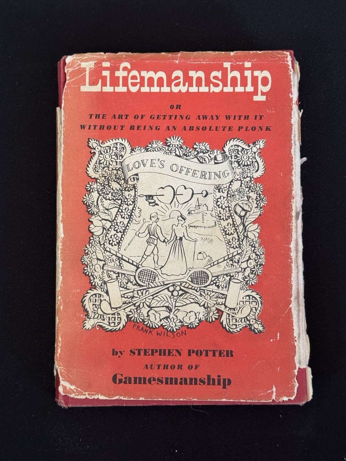 Stephen Potter LIFEMANSHIP 1st Edition 1st Printing