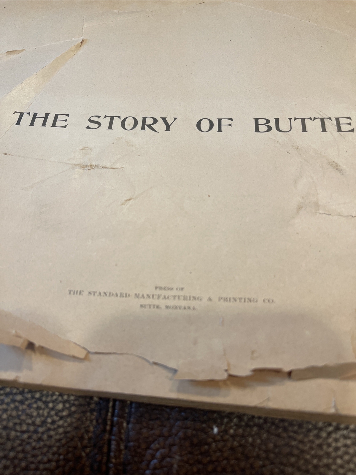 1897 The Story Of Butte Montana Indelible Photographs Mining History Pamphlet