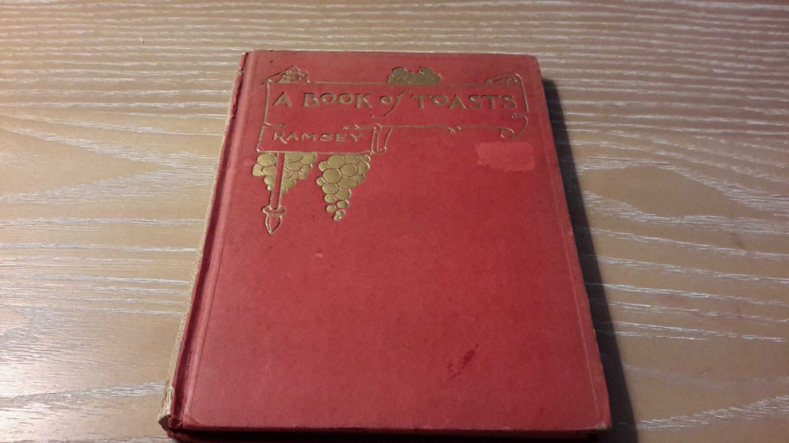 Rare Vintage 1906 „Book Of Toasts“ by William Ramsay hardcover