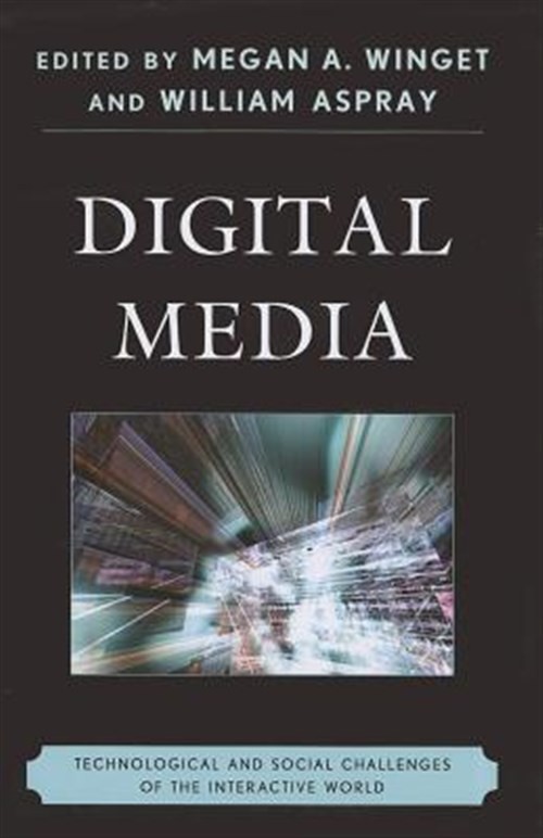 Media : Technological and Social Challenges of the Interactive World, Paperba…