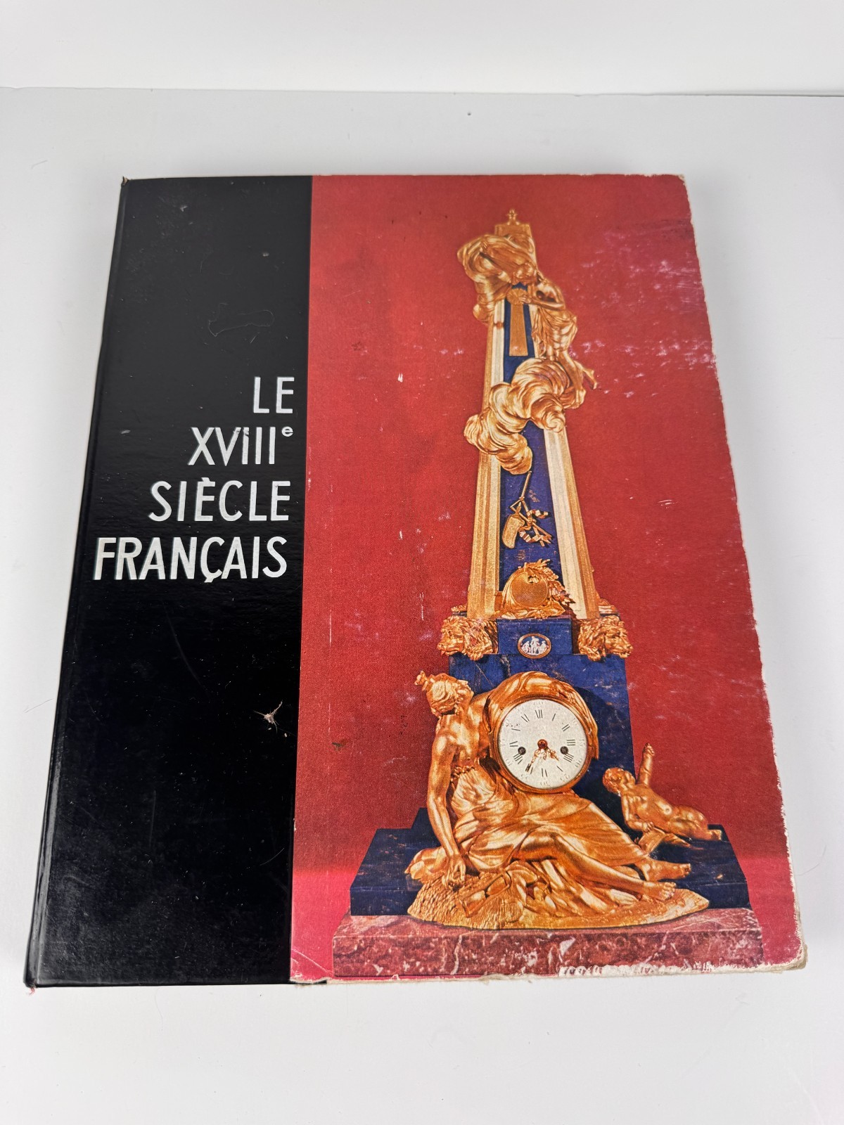 1956 Hachette Le Dix-Huitième Siècle Français- 18th Century French Arts Book