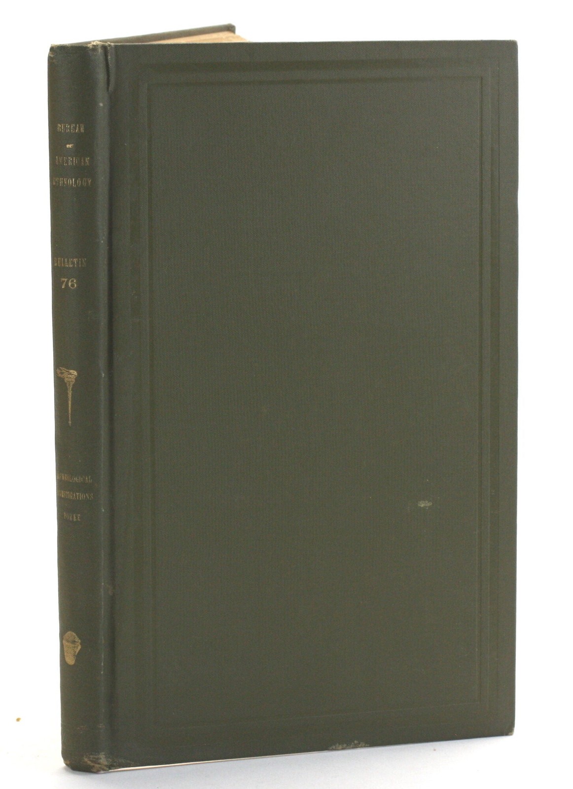 Gerard Fowke / Archeological Investigations Smithsonian Institution Bureau 1st