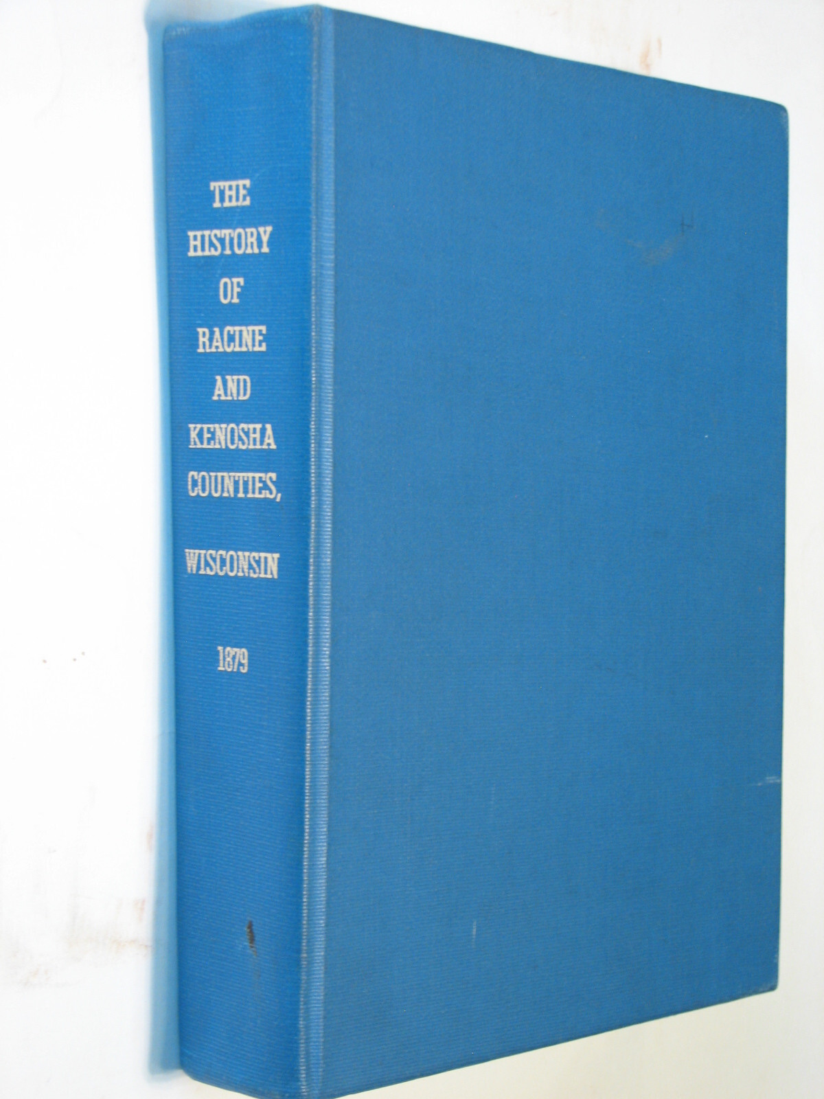 History of Racine and Kenosha Counties Wisconsin 1879 reprint WI genealogy