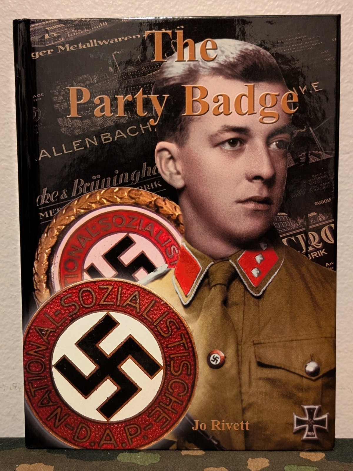 The Party Badge: An advanced study of the NSDAP Membership Badge Jo Rivett