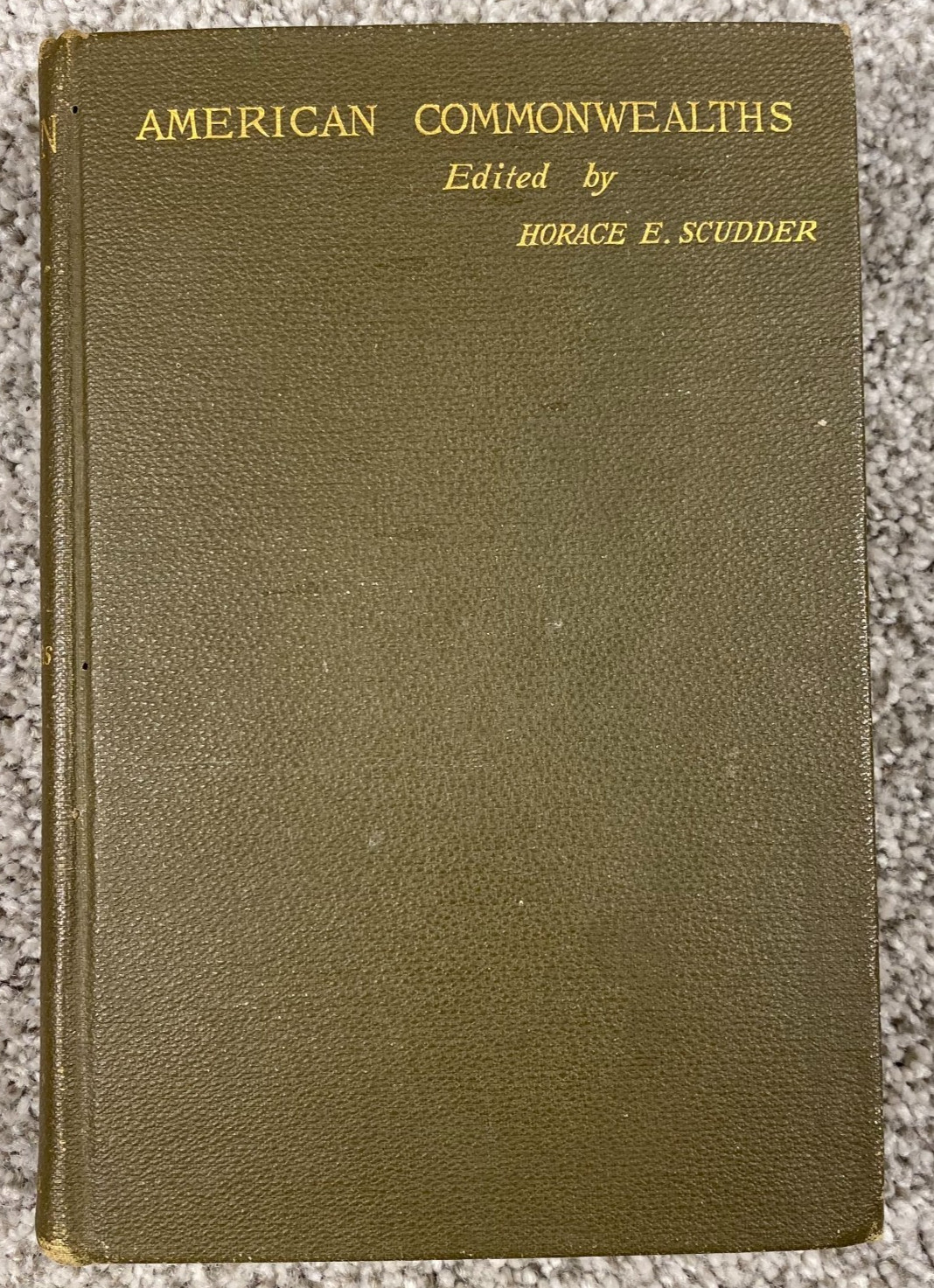 Antique Book American Commonwealths 1885 Thomas M Cooley Horace Scudder Michigan