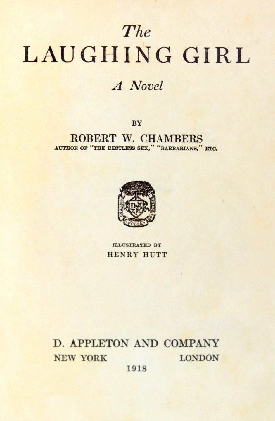 Robert Chambers 1st Ed 1918 The Laughing Girl Swiss Novel Hardcover w/DJ