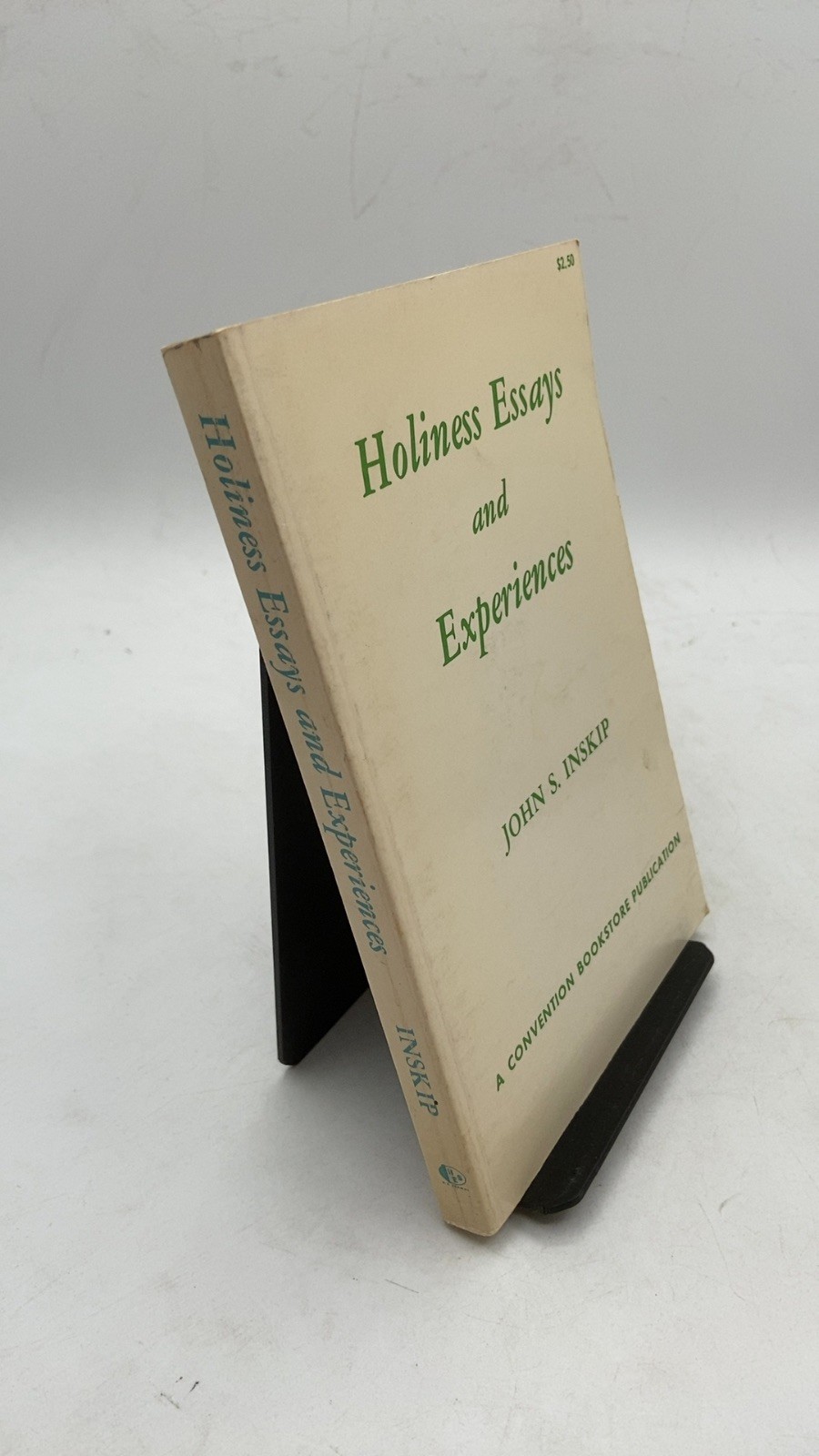Holiness Essays and Experiences John S. Inskip Paperback 1971
