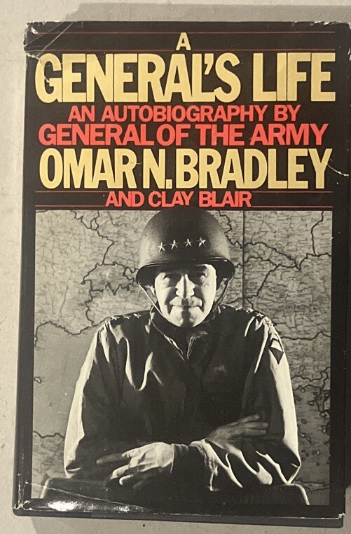 Omar N. Bradley & Clay Blair A GENERAL’S LIFE 1st Edition Hardcover Dustjacket