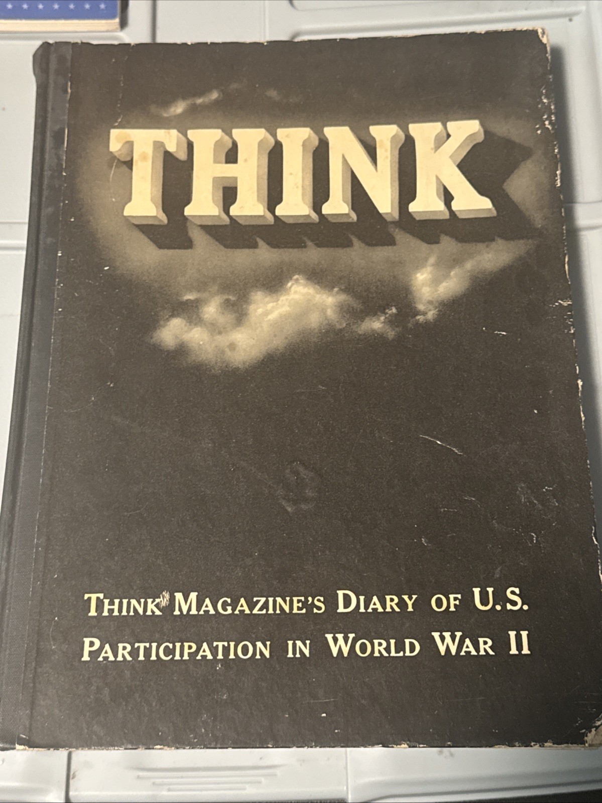 Think Magazines Diary of World War ll Illustrated Photo Book HB 1950 VINTAGE