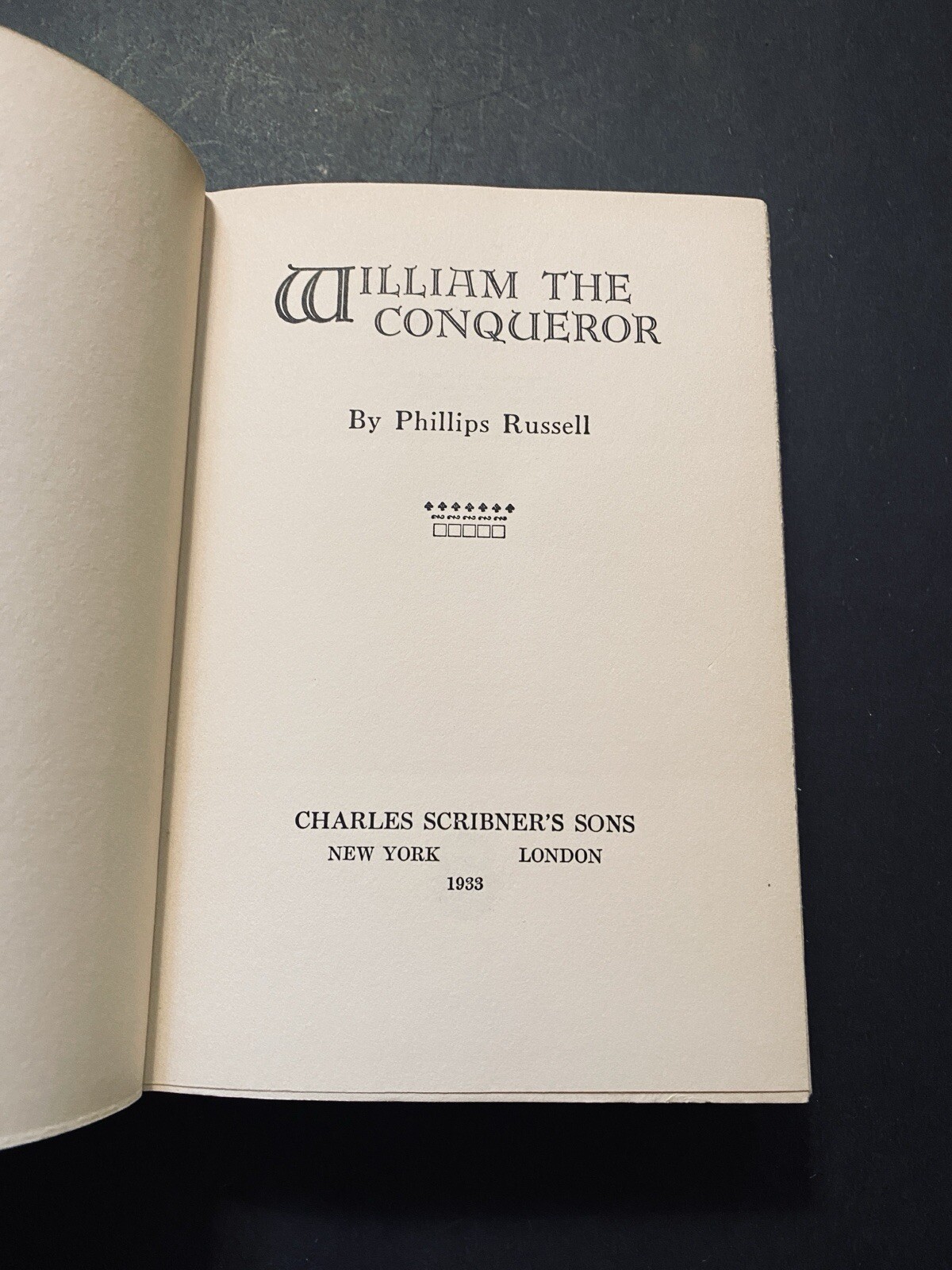 1933 – William The Conqueror – Phillips Russell – 1st Edition – Scarce
