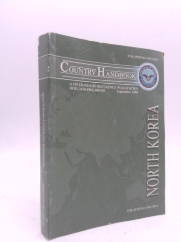 North Korea Country Handbook by Department of Defense