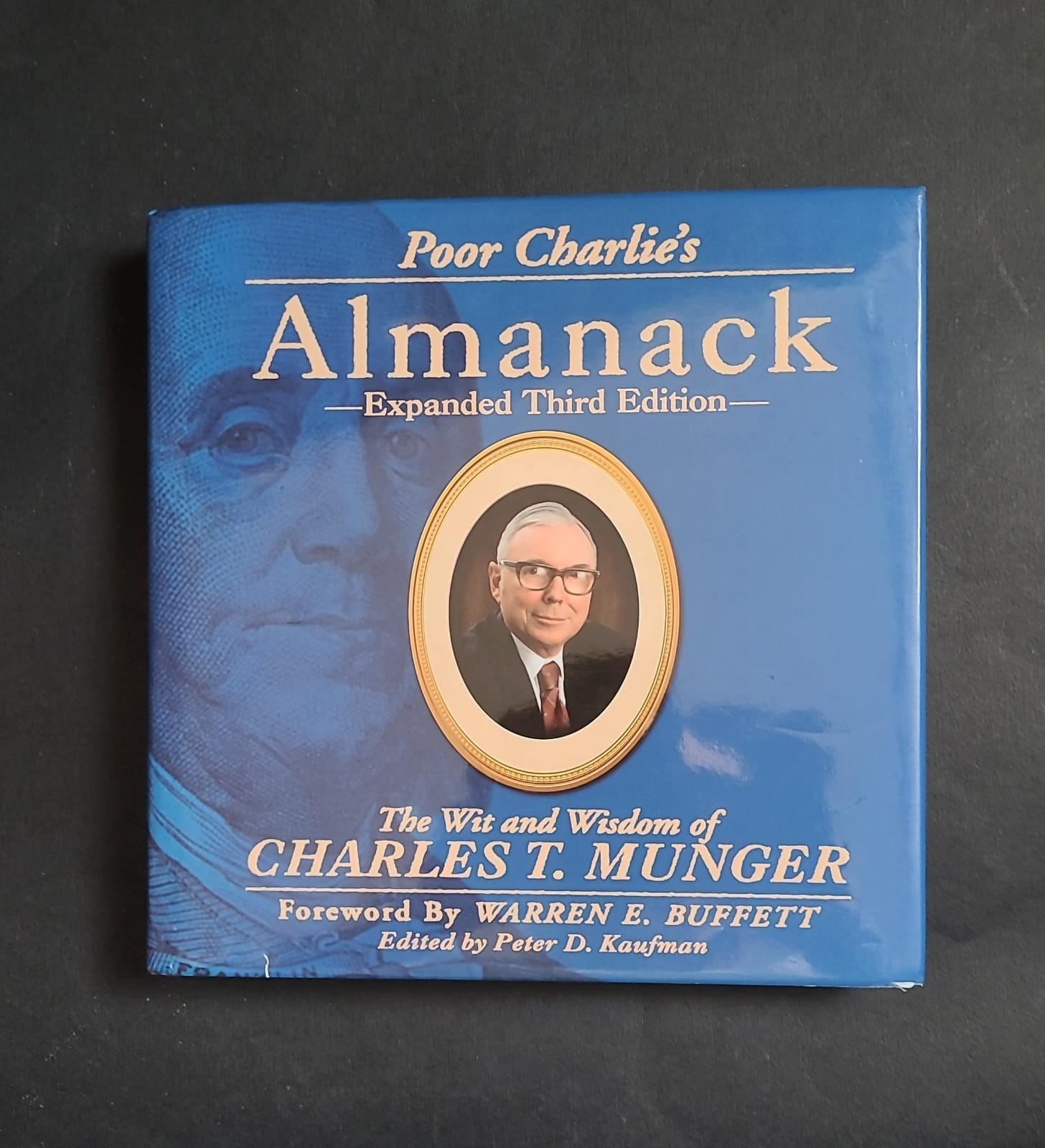 Poor Charlie’s Almanack: The Wit and Wisdom of Charles T. Munger; Walsworth