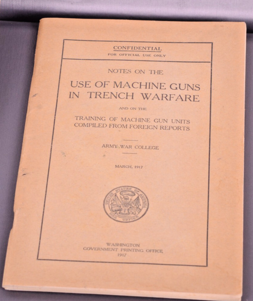 1917 World War I Machine Guns In Trench Warfare Combat 1st Illust. 77pg
