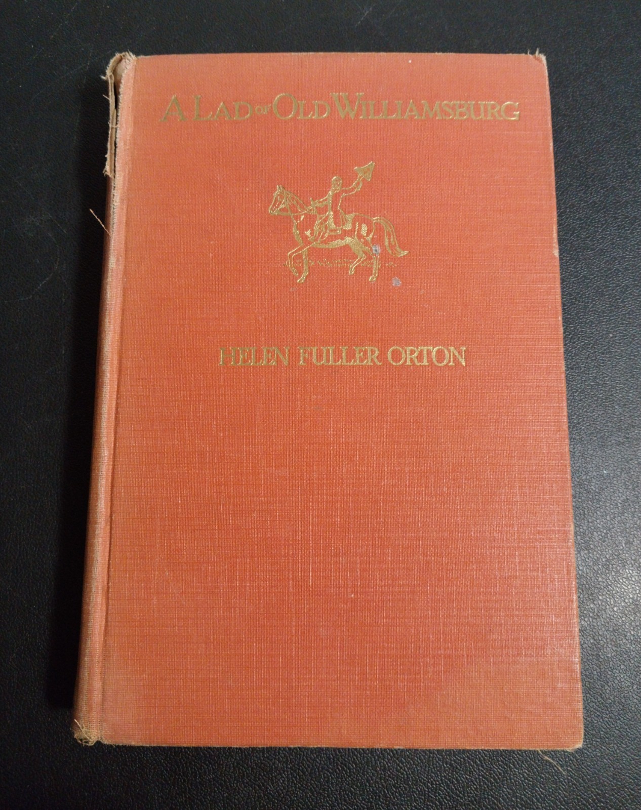1938 A Lad Of Old Williamsburg Helen Fuller Frederick A. Stokes Co.