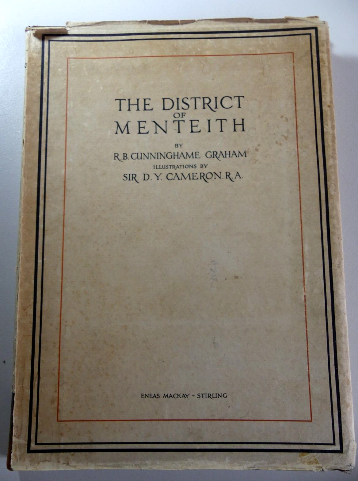 The District of MENTEITH Signed LTD Edition R. Cunninghame Graham (Historical)