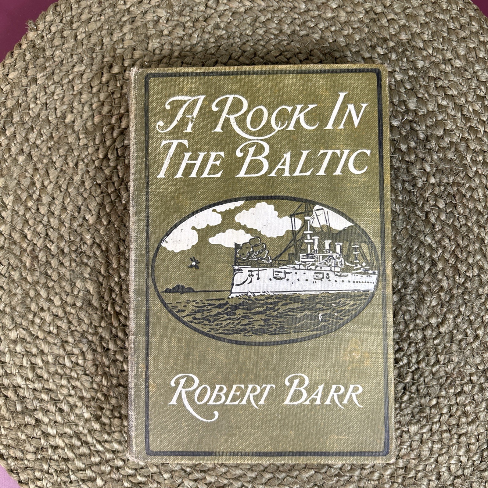 Antique A Rock in the Baltic by Robert Barr First Edition 1906