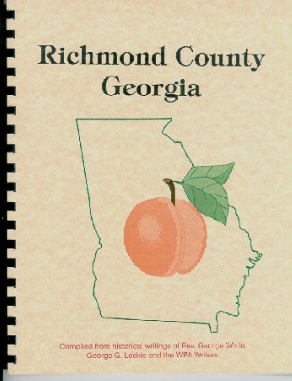 GA Richmond County Georgia Augusta Revolutionary War White’s 1854 history, WPA
