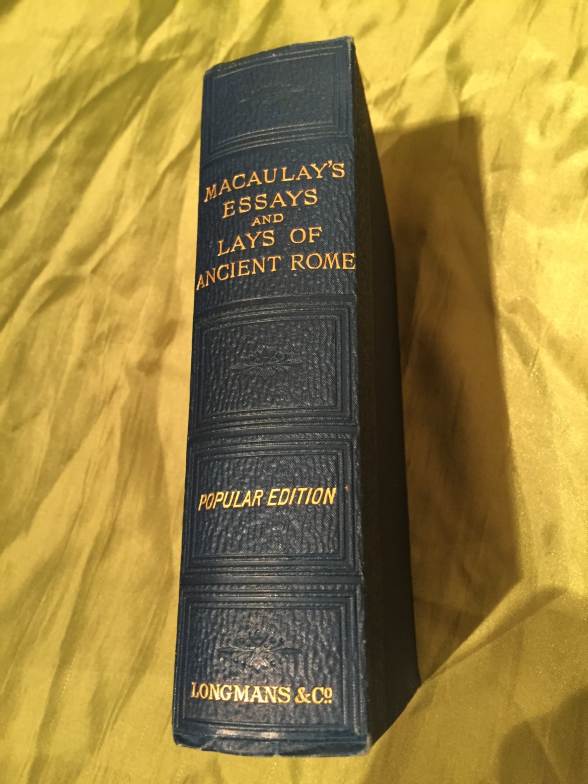 LORD MACAULAY’S ESSAYS AND LAYS OF ANCIENT ROME – LONGMANS, GREEN 1889 HB VG