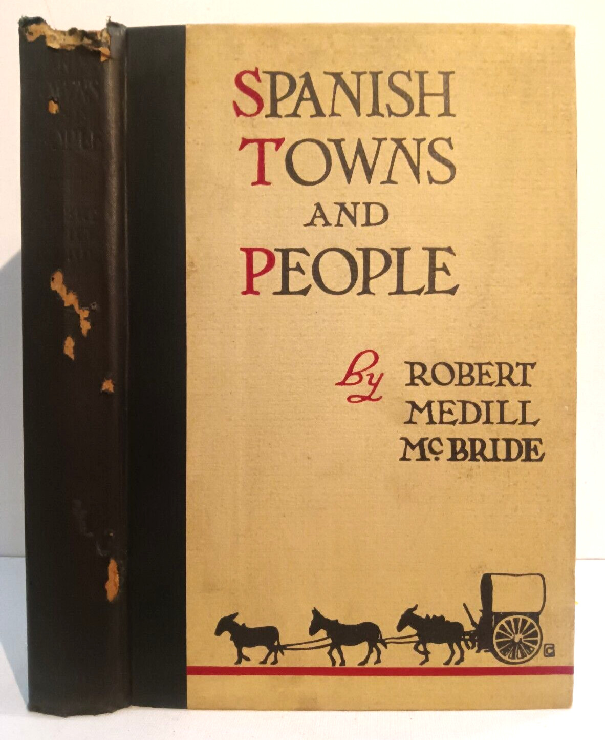 Spanish Towns and People by Robert Medill McBride, 1925 First Edition