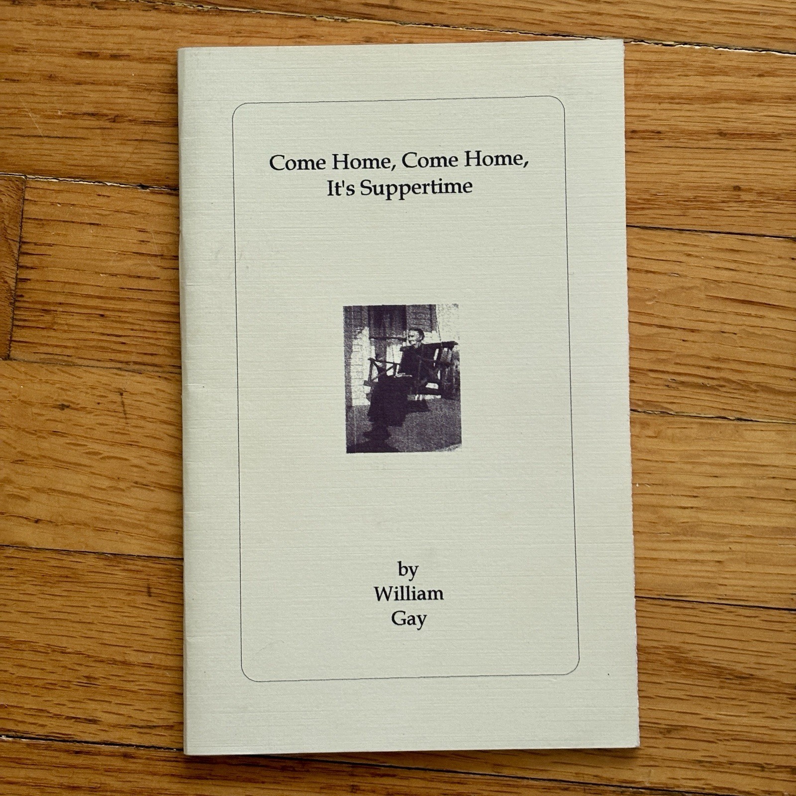 WILLIAM GAY—Come Home—Oxford Series Two–Limited Edition 2000—Hohenwald TN—RARE