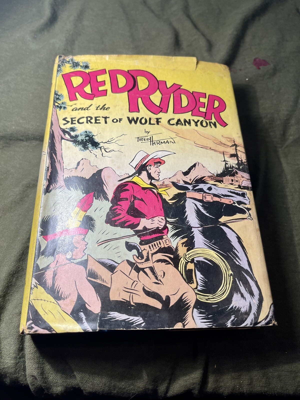 Red Ryder and The Secret of Wolf Canyon – Fred Harman (Whitman Publishing, 1941)