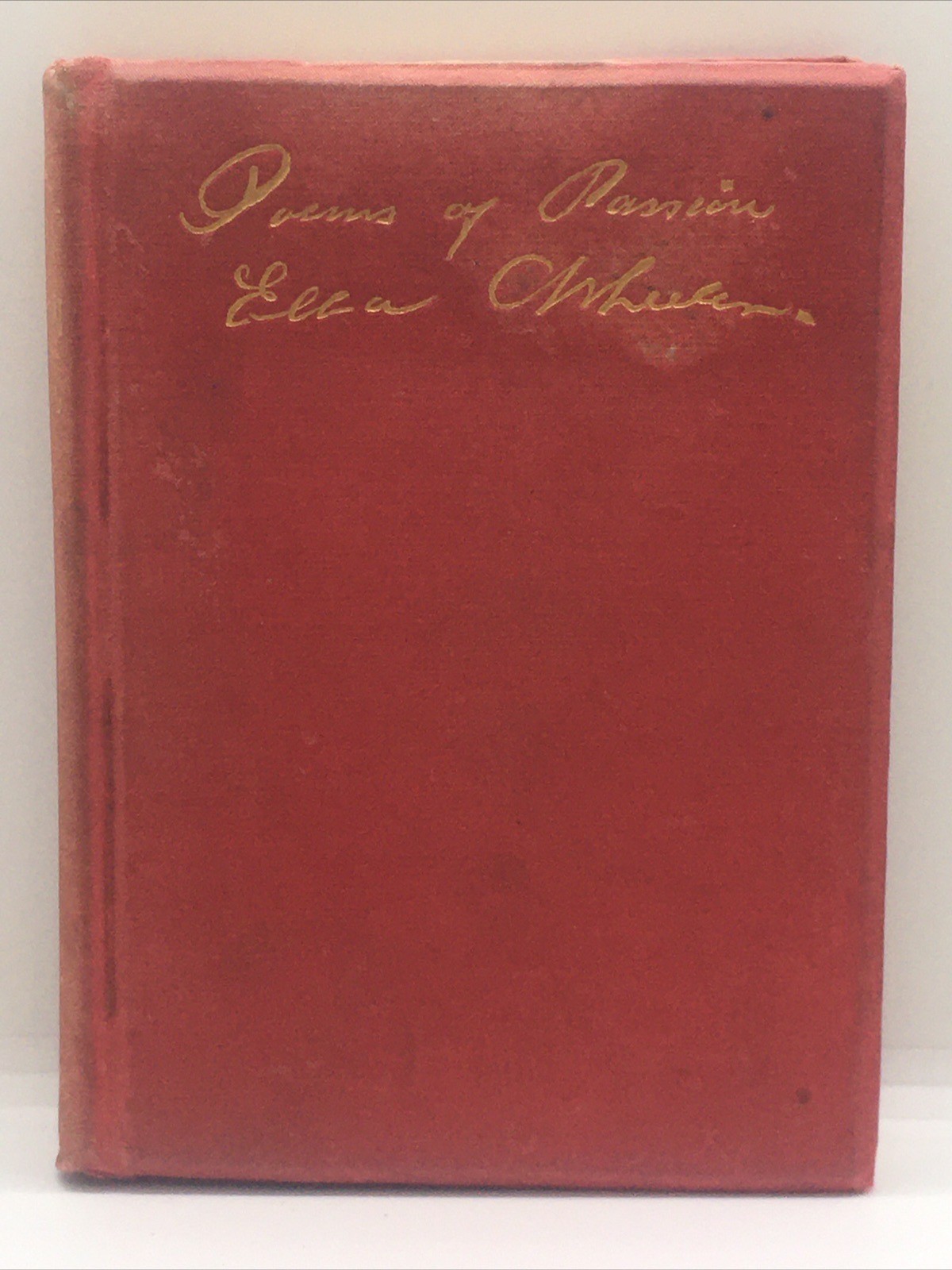 Poems of Passion by Ella Wheeler – 1890 – Rare Antique Belford-Clarke Co. HC