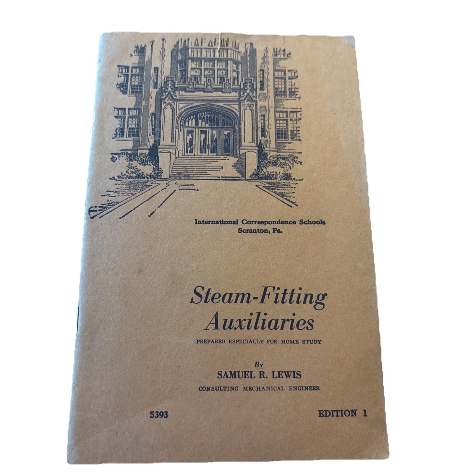 International Correspondence Schools Scranton, PA Steam Fitting Aux. (1945)