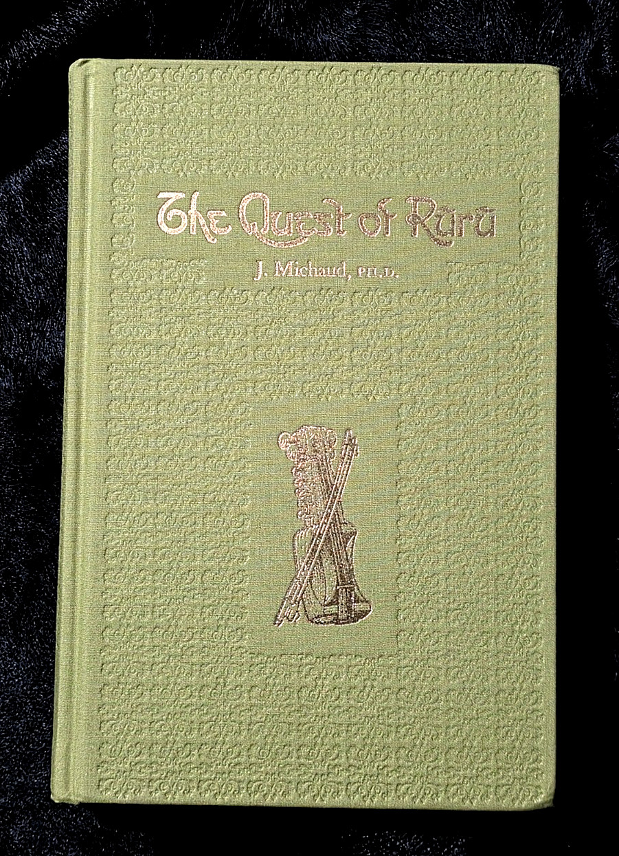 The Quest of Ruru~ J. Michaud PH.D.~ Aula Lucis & Nova Uma Press- 2025
