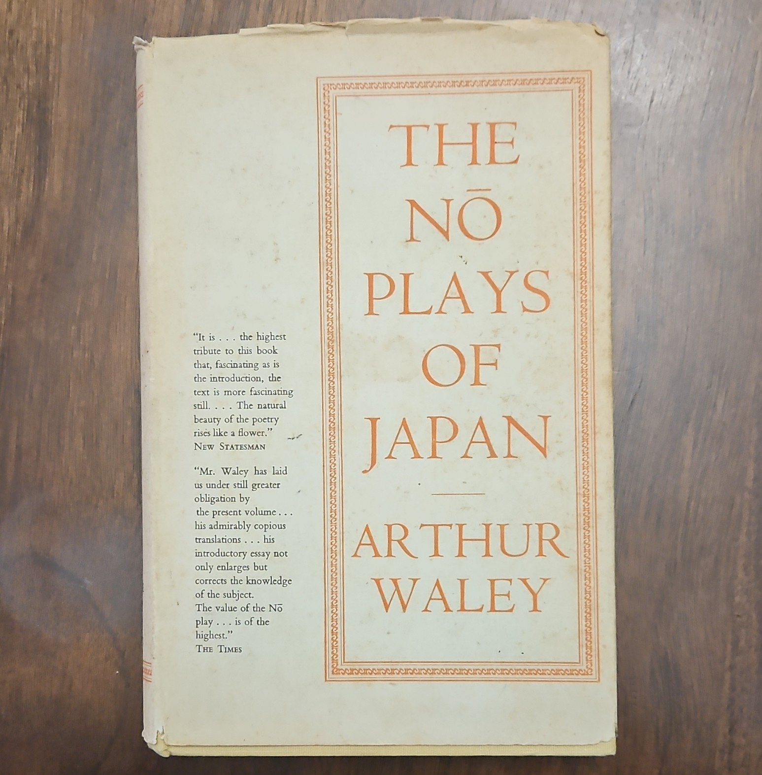 Arthur Waley The No Plays of Japan Hardcover w/ Dust Jacket. Good Condition.