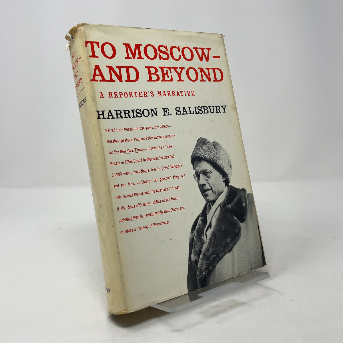 To Moscow – And Beyond by Harrison E. Salisbury HC First Edition Very Good 1960