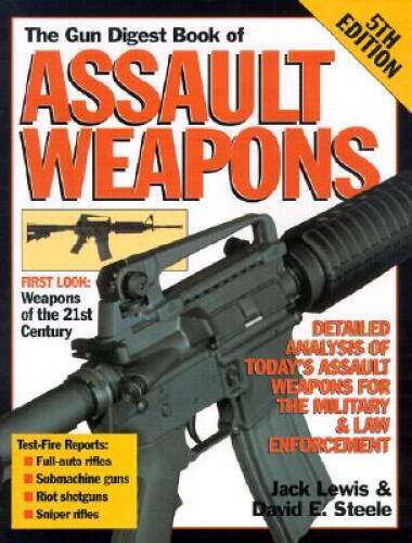 The Gun Digest Book of Assault Weapons, Fifth Edition – Paperback – GOOD