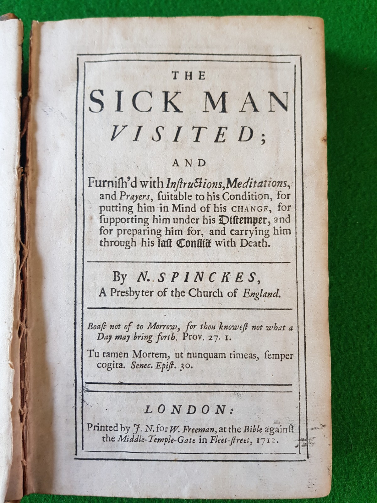 1712 THE SICK MAN VISITED BY SPINCKES INSTRUCTIONS MEDITATIONS & PRAYERS @