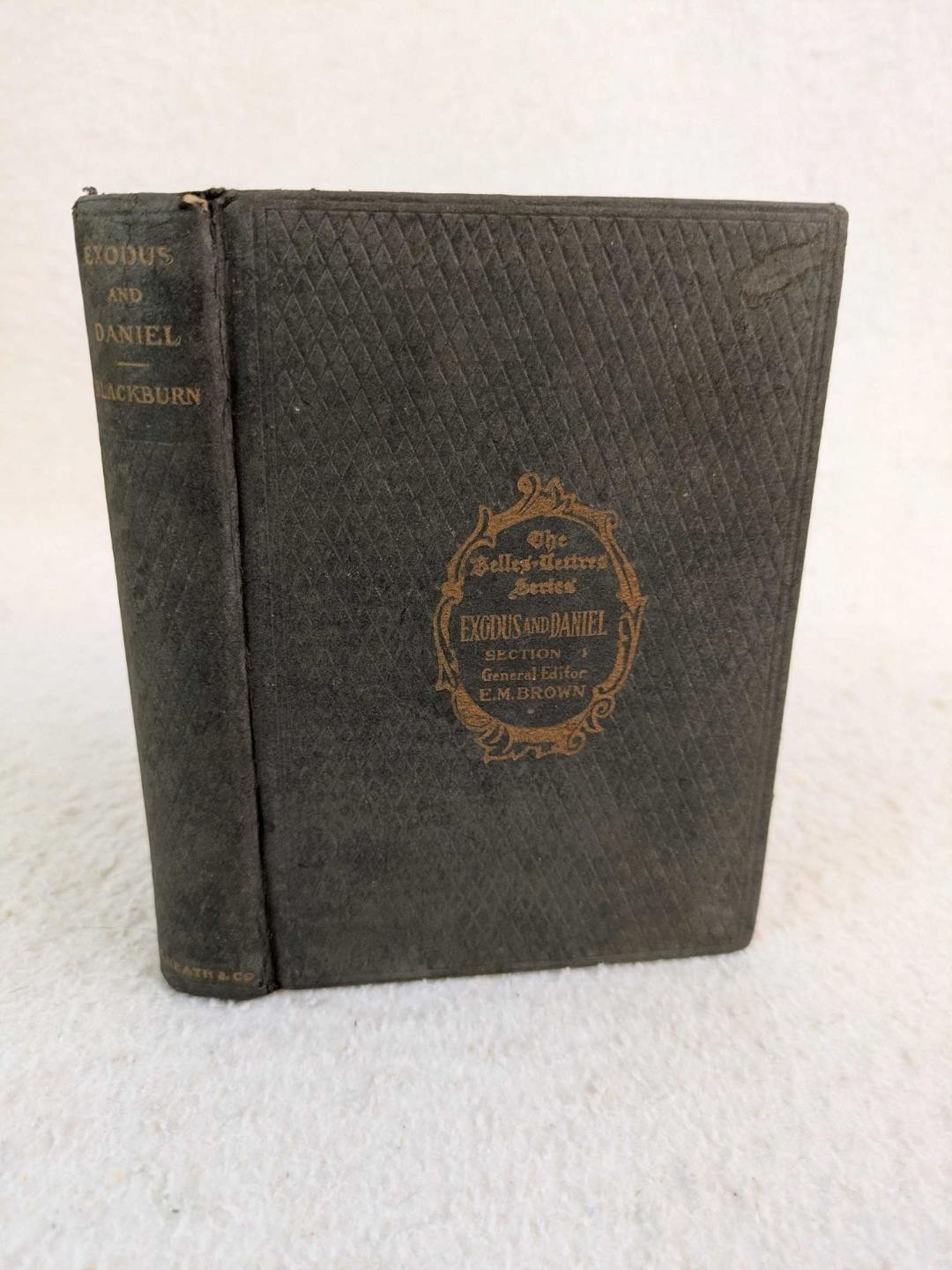 Francis Blackburn EXODUS AND DANIEL Two Old English Poems 1907 D. C. Heath & Co.