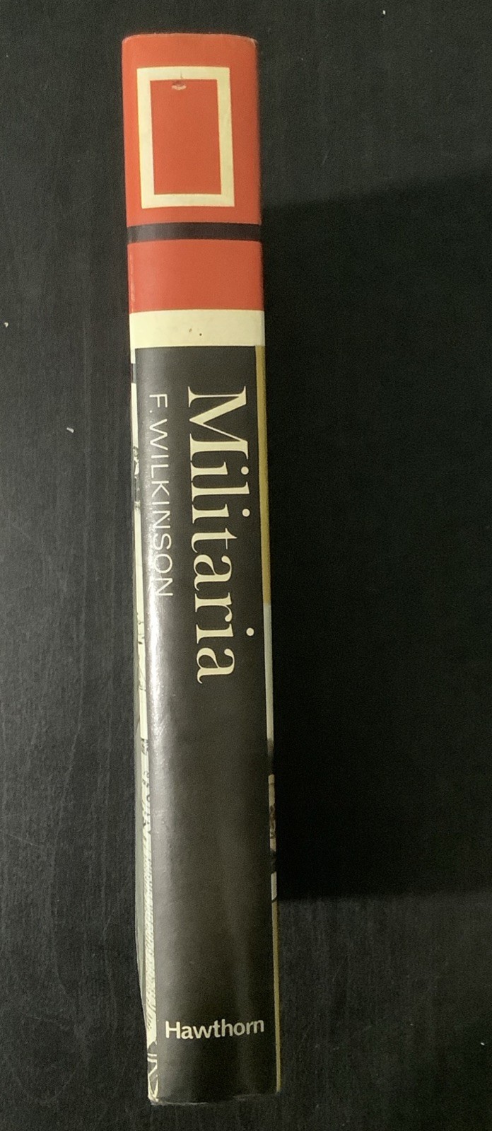 Militaria by Frederick Wilkinson First American Edition 1969