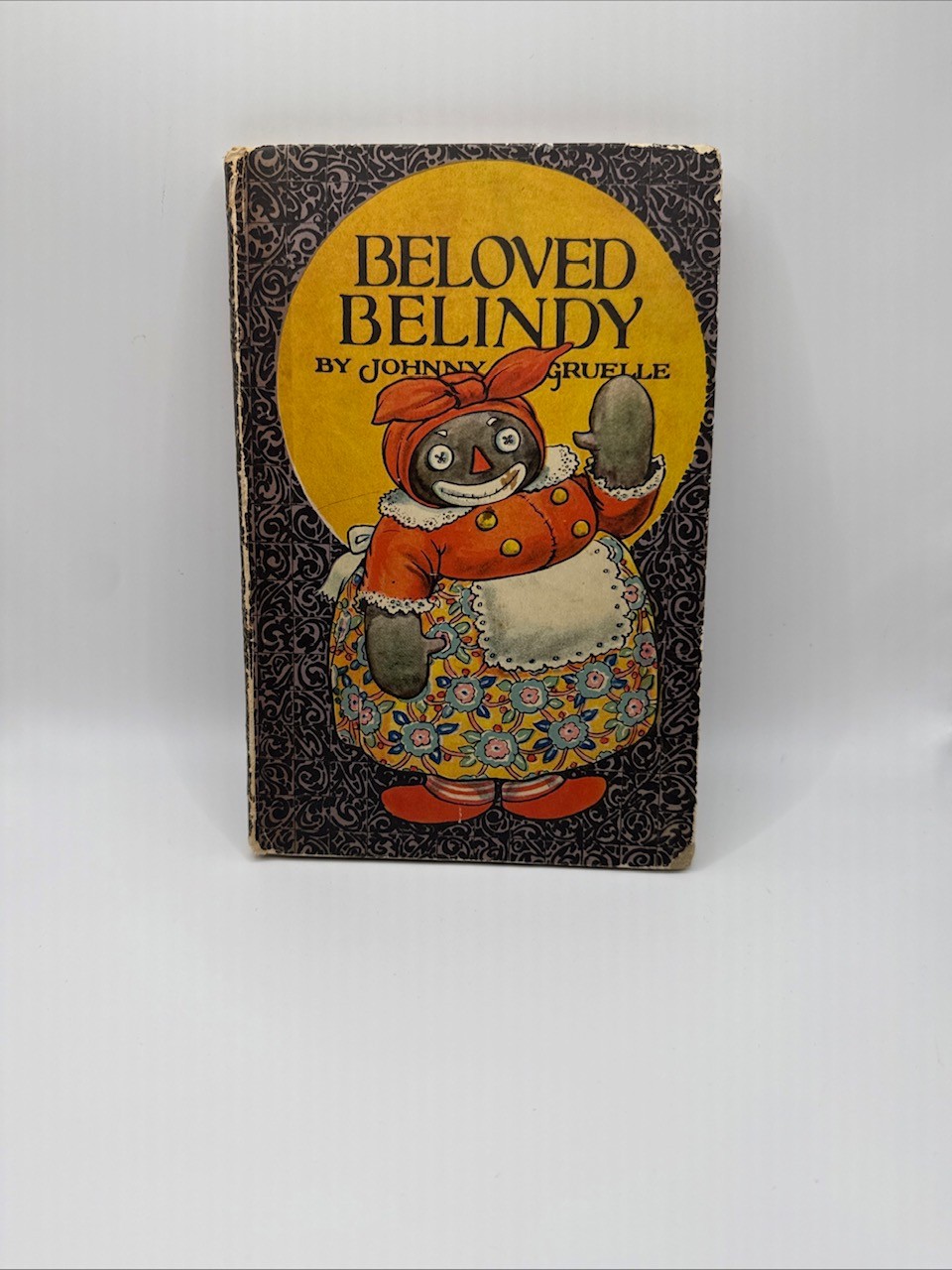 Beloved Belindy Johnny Gruelle 1926 2nd Edition PF Volland Hardcover Antique