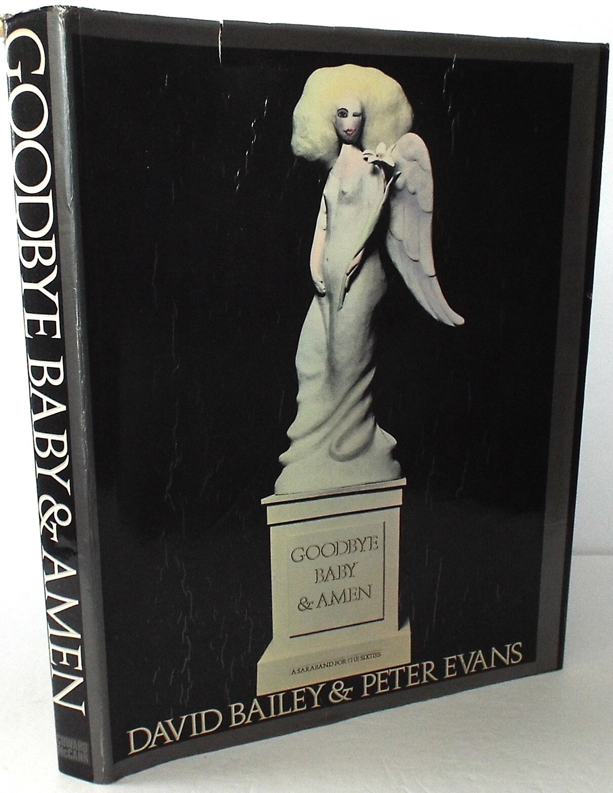 Goodbye Baby & Amen: A Saraband for the Sixties. Bailey, D. & P. Evans, 1st. Am.