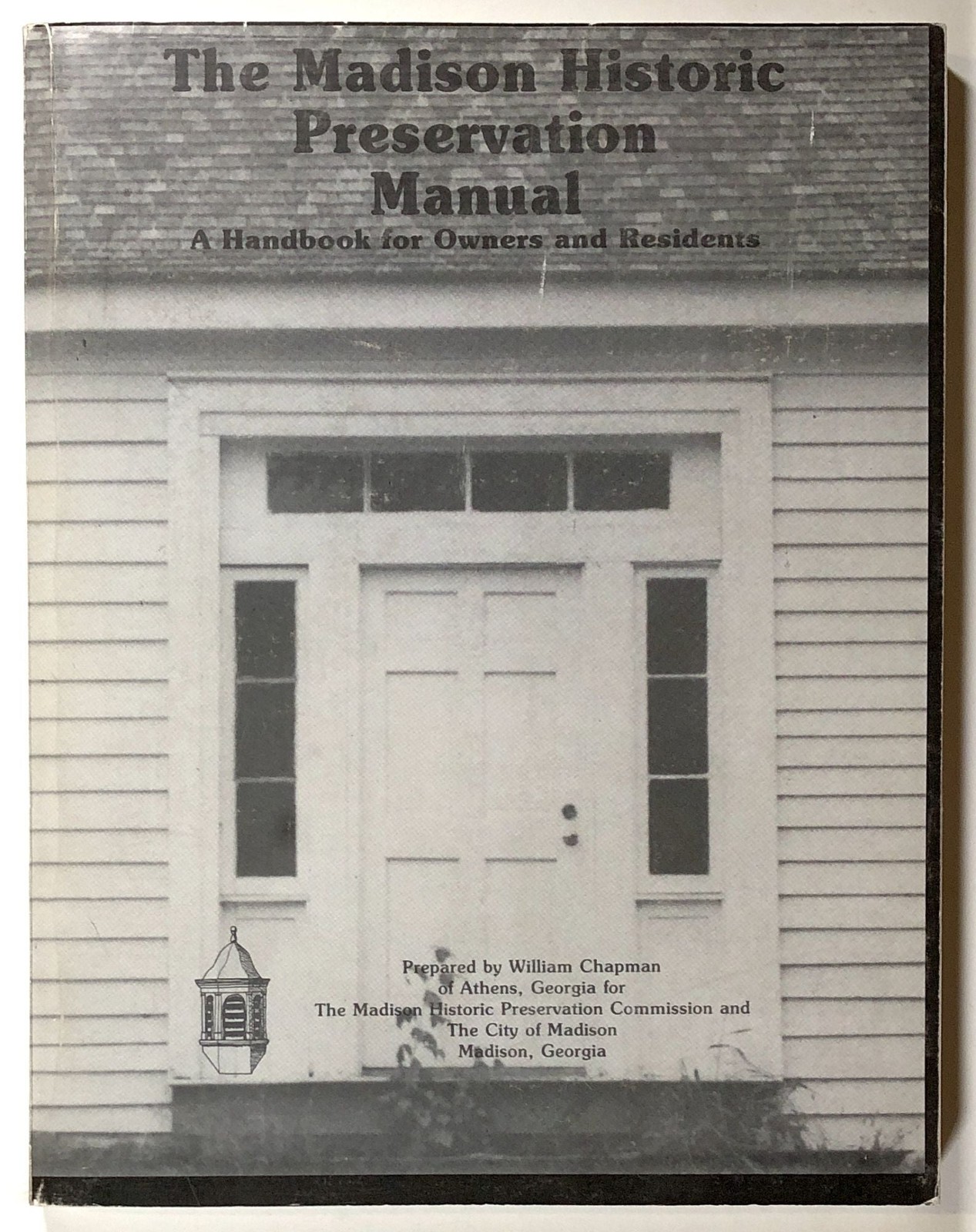 William Chapman / Madison Historic Preservation Manual Handbook for Owners 2003
