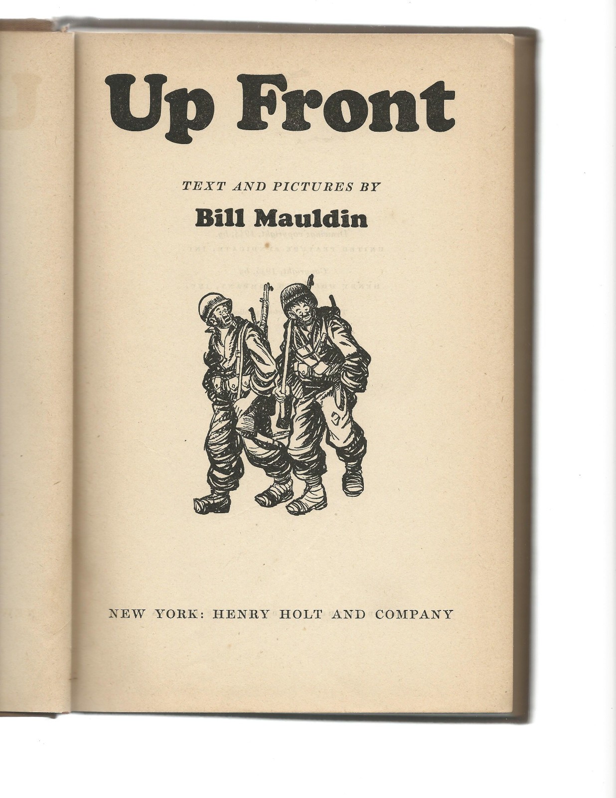Up Front , Bill Mauldin, 1945 1st Edition; World War II Army woman inscription