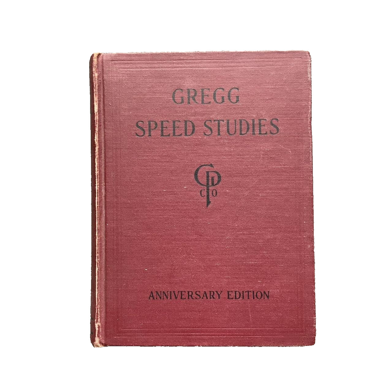 Gregg Shorthand 1929 Anniversary Edition Hardcover Cloth Gregg Publishing Co.