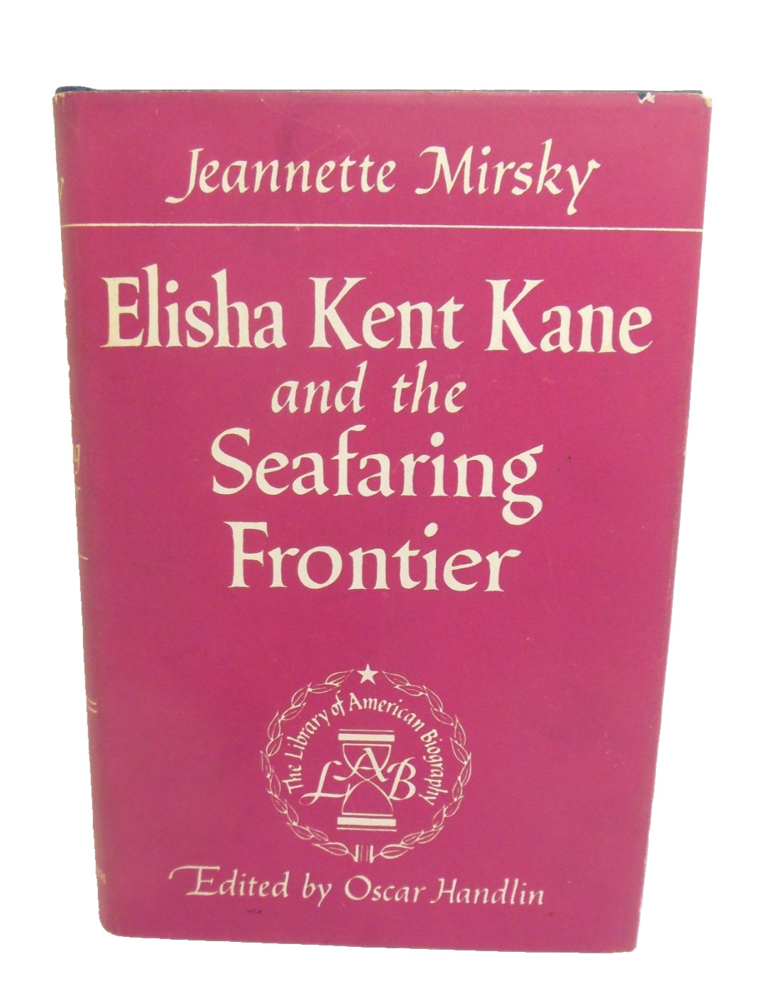 Elisha Kent Kane and the Seafaring Frontier Grinnell Expedition Arctic Survival