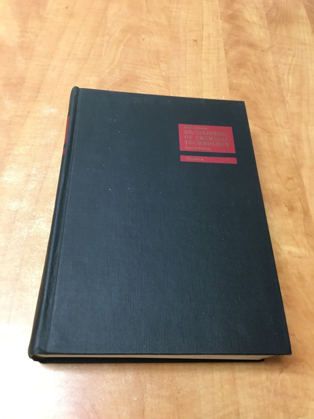 Kirk-Othmer / Encyclopedia of Chemical Technology Volume 3 Second Edition 1964