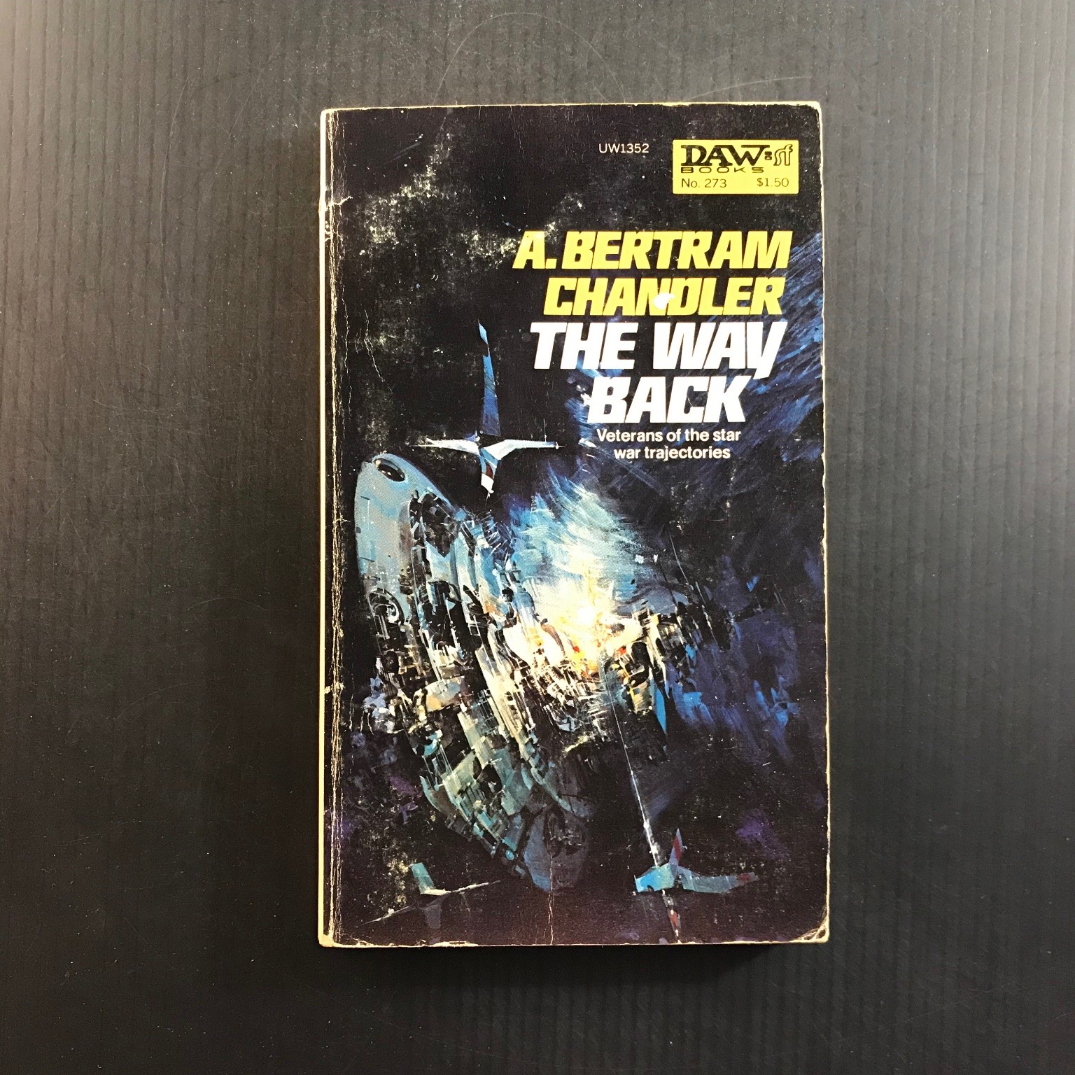 The Way Back A. Bertram Chandler 1st Printing 1978 Science Fiction Space Opera