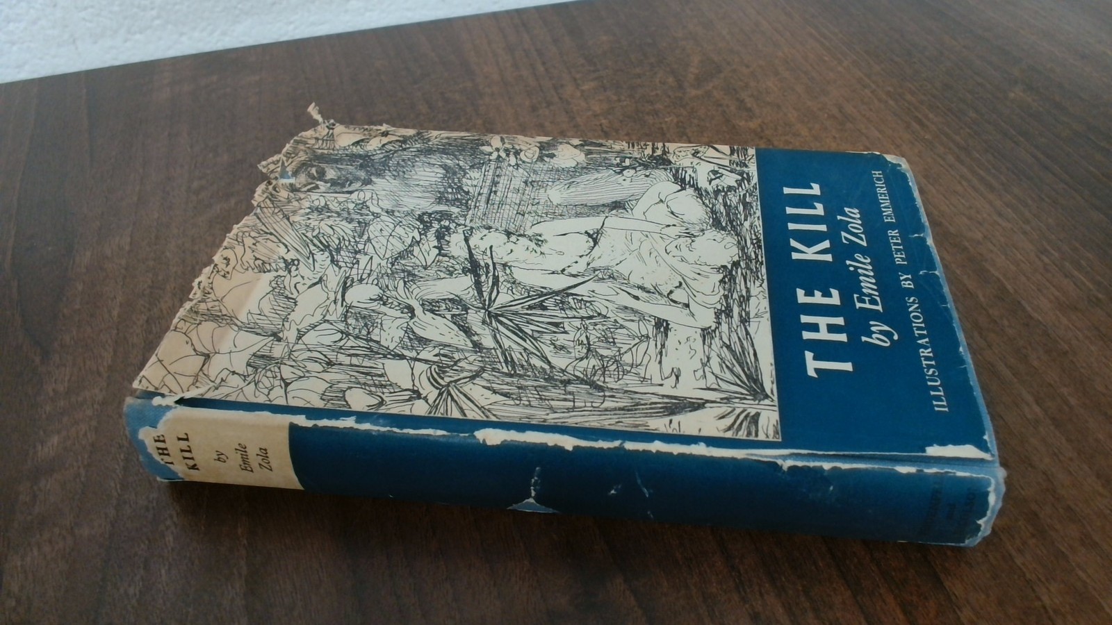 The Kill, Emile Zola, Weidenfeld and Nicolson Ltd, 1954, Hardcove