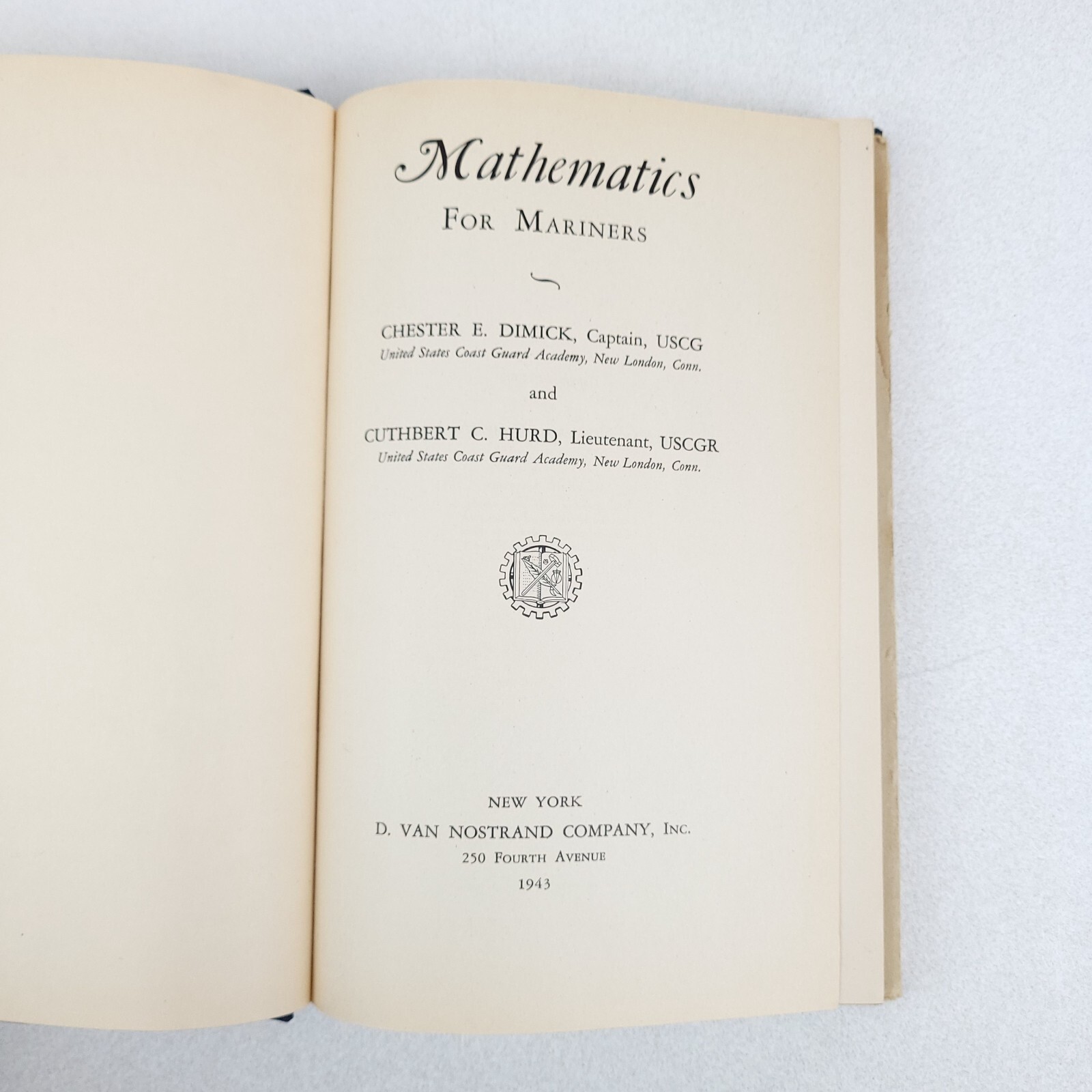 Mathematics for Mariners Dimick and Hurd 1943 Coast Guard Hardcover